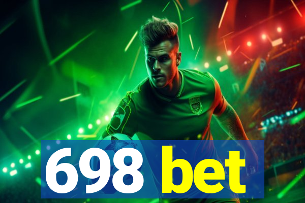 698 bet